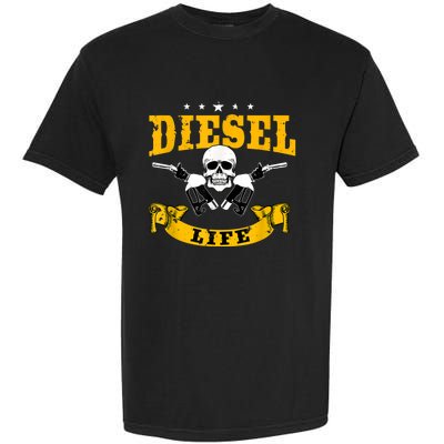 Diesel Mechanic Gifts Diesel Life Truck Repair Garment-Dyed Heavyweight T-Shirt