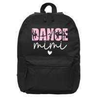 Dance Mimi Grandma Mimi Of A Dancer Dancing Mimi 16 in Basic Backpack