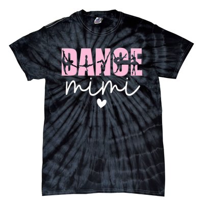 Dance Mimi Grandma Mimi Of A Dancer Dancing Mimi Tie-Dye T-Shirt