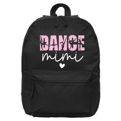 Dance Mimi Grandma Mimi Of A Dancer Dancing Mimi 16 in Basic Backpack