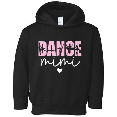 Dance Mimi Grandma Mimi Of A Dancer Dancing Mimi Toddler Hoodie