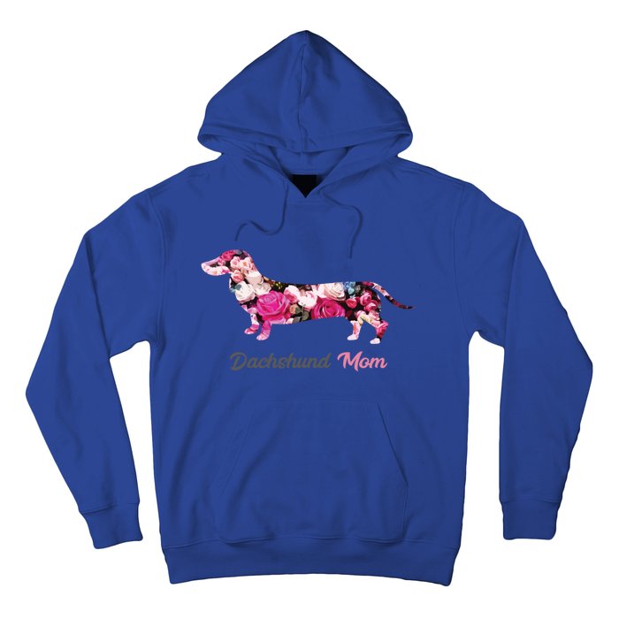 Dachshund Mom Gift Floral Doxie Mama MotherS Day Gift Hoodie