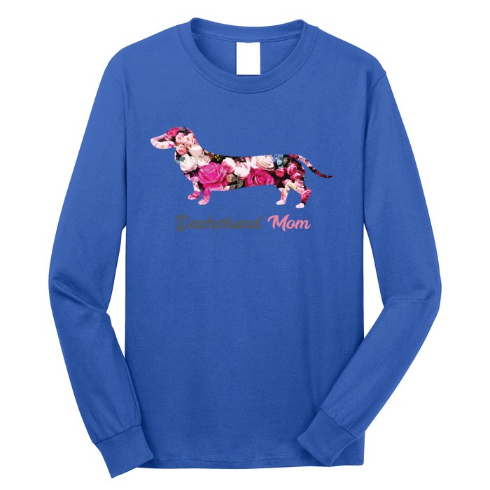 Dachshund Mom Gift Floral Doxie Mama MotherS Day Gift Long Sleeve Shirt