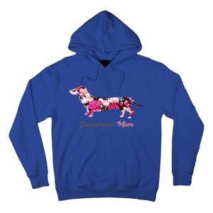 Dachshund Mom Gift Floral Doxie Mama MotherS Day Gift Tall Hoodie