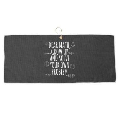 Dear Math Grow Up And Solve Your Own Problem Funny School Large Microfiber Waffle Golf Towel