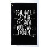Dear Math Grow Up And Solve Your Own Problem Funny School Golf Towel