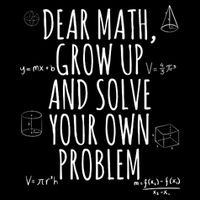 Dear Math Grow Up And Solve Your Own Problem Funny School Cropped Pullover Crew