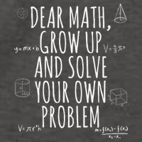 Dear Math Grow Up And Solve Your Own Problem Funny School Vector Backpack