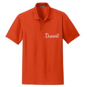 Dammit Motivational Gym Fitness Workout Life Day Cute Gift Dry Zone Grid Polo