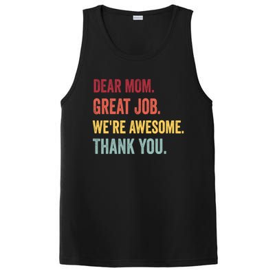 Dear Mom Great Job Were Awesome Thank You Mothers Day PosiCharge Competitor Tank