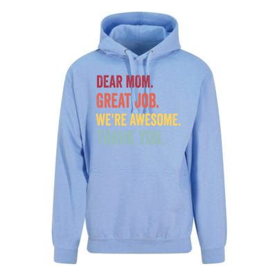 Dear Mom Great Job Were Awesome Thank You Mothers Day Unisex Surf Hoodie