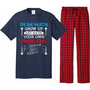 Dear Math Grow Up And Solve Your Own Problems Math Students Pajama Set