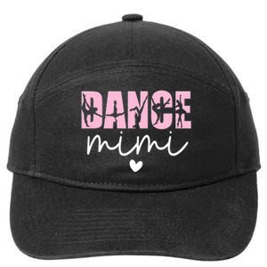 Dance Mimi Grandma Mimi Of A Dancer Dancing Mimi 7-Panel Snapback Hat