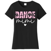 Dance Mimi Grandma Mimi Of A Dancer Dancing Mimi Women's T-Shirt