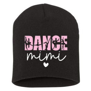 Dance Mimi Grandma Mimi Of A Dancer Dancing Mimi Short Acrylic Beanie