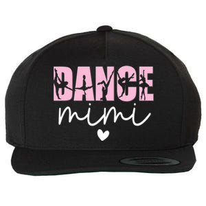 Dance Mimi Grandma Mimi Of A Dancer Dancing Mimi Wool Snapback Cap