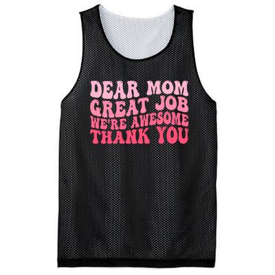 Dear Mom Great Job Were Awesome Thank You Mothers Day Mesh Reversible Basketball Jersey Tank