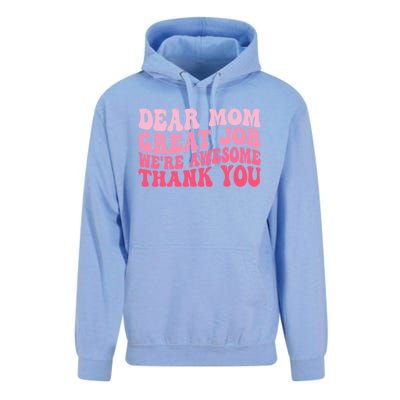 Dear Mom Great Job Were Awesome Thank You Mothers Day Unisex Surf Hoodie