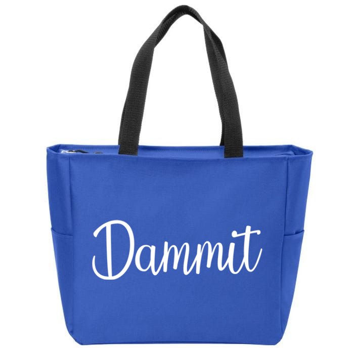 Dammit Motivational Gym Fitness Workout Life Day Cute Gift Zip Tote Bag