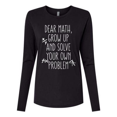 Dear Math Grow Up And Solve Your Own Problems Teens Trendy Womens Cotton Relaxed Long Sleeve T-Shirt