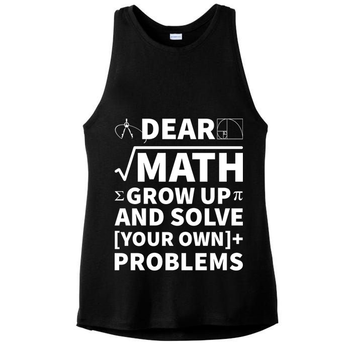 Dear Math Grow Up And Solve Your Own Problems Ladies PosiCharge Tri-Blend Wicking Tank