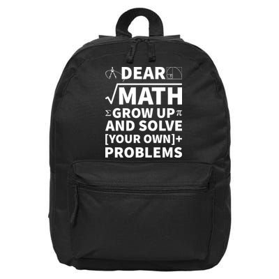 Dear Math Grow Up And Solve Your Own Problems 16 in Basic Backpack
