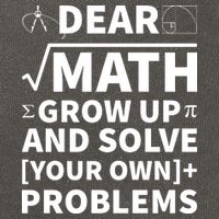 Dear Math Grow Up And Solve Your Own Problems Cotton Canvas Backpack