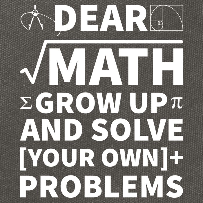 Dear Math Grow Up And Solve Your Own Problems Cotton Canvas Backpack