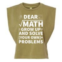 Dear Math Grow Up And Solve Your Own Problems Garment-Dyed Women's Muscle Tee