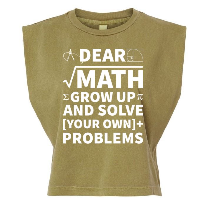 Dear Math Grow Up And Solve Your Own Problems Garment-Dyed Women's Muscle Tee