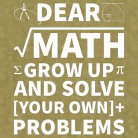 Dear Math Grow Up And Solve Your Own Problems Garment-Dyed Women's Muscle Tee