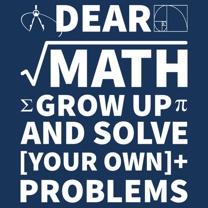 Dear Math Grow Up And Solve Your Own Problems Infant Baby Jersey Bodysuit
