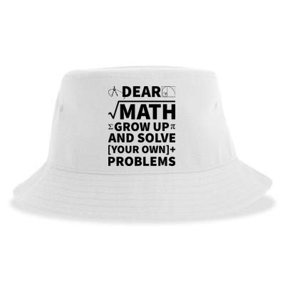 Dear Math Grow Up And Solve Your Own Problems Sustainable Bucket Hat