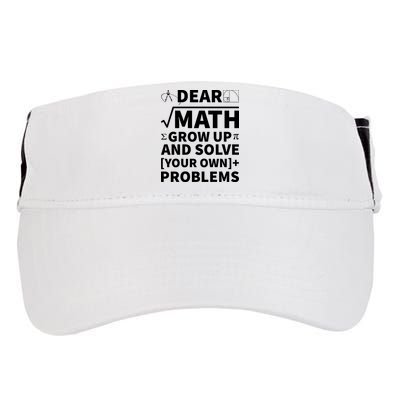 Dear Math Grow Up And Solve Your Own Problems Adult Drive Performance Visor