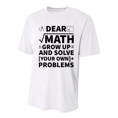 Dear Math Grow Up And Solve Your Own Problems Youth Performance Sprint T-Shirt