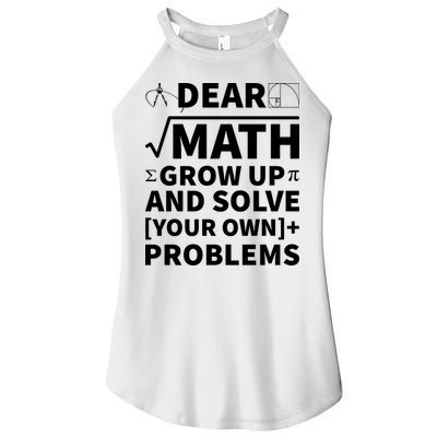 Dear Math Grow Up And Solve Your Own Problems Women's Perfect Tri Rocker Tank