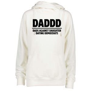 Daddd Meaningful Gift Dads Against Daughters Dating Democrats Gift Womens Funnel Neck Pullover Hood