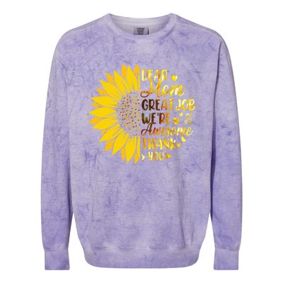 Dear Mom Great Job Were Awesome Thank You Mothers Day Colorblast Crewneck Sweatshirt