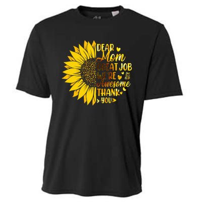 Dear Mom Great Job Were Awesome Thank You Mothers Day Cooling Performance Crew T-Shirt