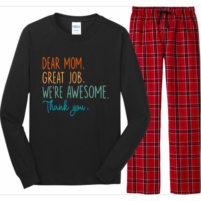 Dear Mom Great Job Were Awesome Thank You Mothers Day Long Sleeve Pajama Set