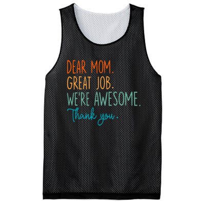 Dear Mom Great Job Were Awesome Thank You Mothers Day Mesh Reversible Basketball Jersey Tank