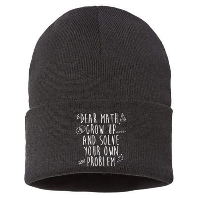 Dear Math Grow Up And Solve Your Own Problem Funny Sustainable Knit Beanie