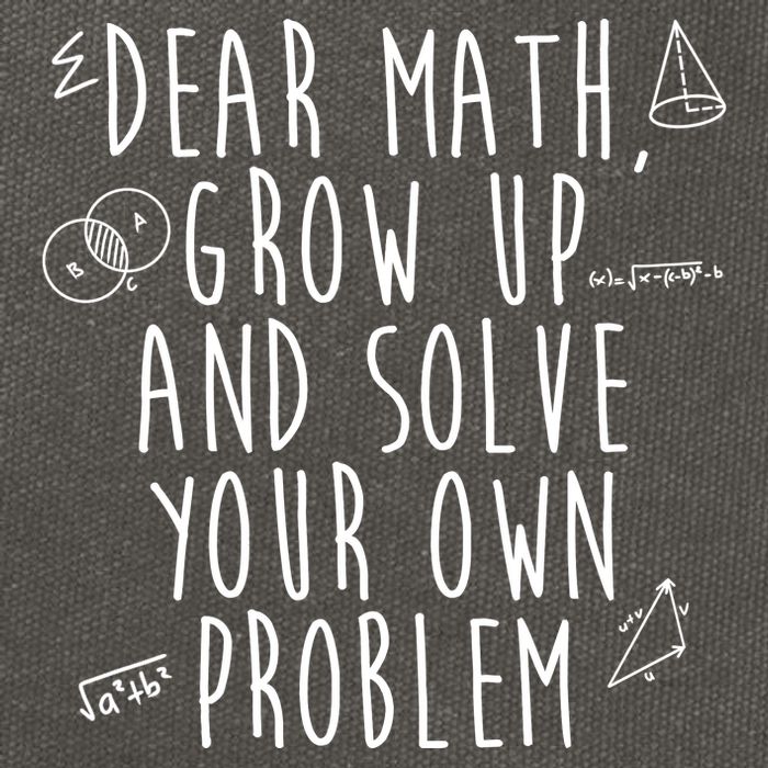 Dear Math Grow Up And Solve Your Own Problem Funny Cotton Canvas Backpack
