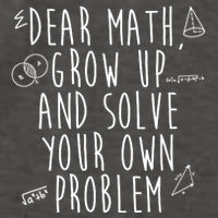 Dear Math Grow Up And Solve Your Own Problem Funny Vector Backpack