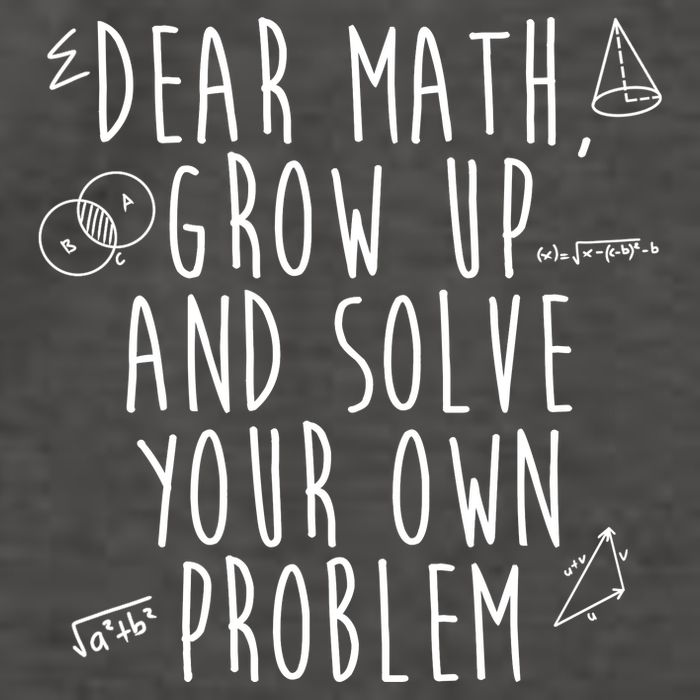 Dear Math Grow Up And Solve Your Own Problem Funny Vector Backpack