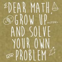Dear Math Grow Up And Solve Your Own Problem Funny Garment-Dyed Women's Muscle Tee