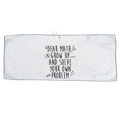 Dear Math Grow Up And Solve Your Own Problem Funny Large Microfiber Waffle Golf Towel