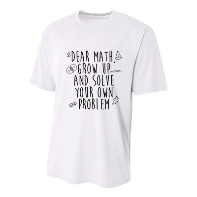 Dear Math Grow Up And Solve Your Own Problem Funny Youth Performance Sprint T-Shirt