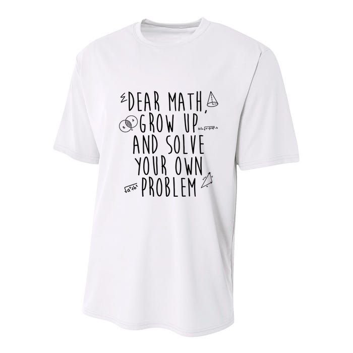 Dear Math Grow Up And Solve Your Own Problem Funny Youth Performance Sprint T-Shirt
