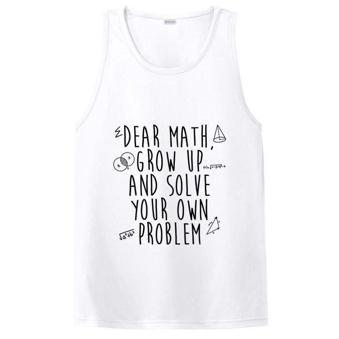 Dear Math Grow Up And Solve Your Own Problem Funny PosiCharge Competitor Tank